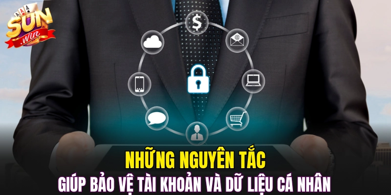 Những nguyên tắc giúp bảo vệ tài khoản và dữ liệu cá nhân